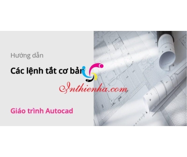 Các lệnh phím tắt trong Autocad cơ bản hay dùng nhất