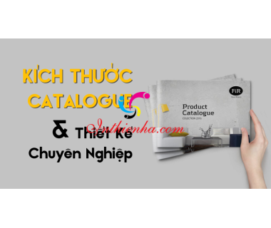 Kích thước tiêu chuẩn in Catalogue phổ biến