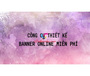 4 Phần mềm thiết kế banner online miễn phí tuyệt vời cho designer