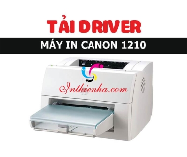 Download driver máy in Canon 1210 từ hãng & hướng dẫn cài đặt